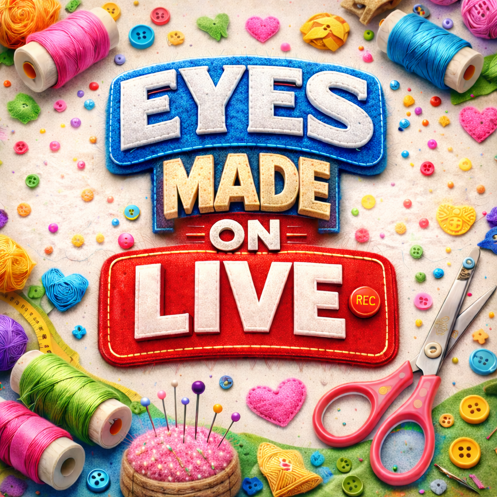 Felt Eyes Made on Live